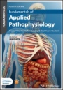 Fundamentals of Applied Pathophysiology: An Essential Guide for Nursing and Healthcare Students - ISBN 9781119699491