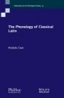 The Phonology of Classical Latin - ISBN 9781119700609