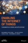 Enabling the Internet of Things: Fundamentals, Design and Applications - ISBN 9781119701255
