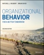 Organizational Behavior: For a Better Tomorrow - ISBN 9781119702856
