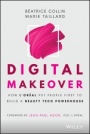 Digital Makeover: How LOréal Put People First to Build a Beauty Tech Powerhouse - ISBN 9781119706106