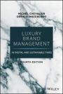 Luxury Brand Management in Digital and Sustainable Times - ISBN 9781119706281