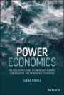 Power Economics: An Executives Guide to Energy Efficiency, Conservation, and Generation Strategies - ISBN 9781119707707