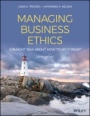 Managing Business Ethics: Straight Talk about How to Do It Right - ISBN 9781119711001