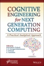 Cognitive Engineering for Next Generation Computing: A Practical Analytical Approach - ISBN 9781119711087