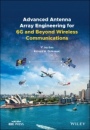 Advanced Antenna Array Engineering for 6G and Beyond Wireless Communications - ISBN 9781119712909