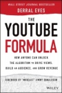 The YouTube Formula: How Anyone Can Unlock the Algorithm to Drive Views, Build an Audience, and Grow Revenue - ISBN 9781119716020