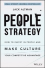 People Strategy: How to Invest in People and Make Culture Your Competitive Advantage - ISBN 9781119717041