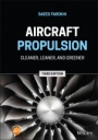 Aircraft Propulsion: Cleaner, Leaner, and Greener - ISBN 9781119718642