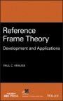 Reference Frame Theory: Development and Applications - ISBN 9781119721635