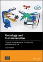Metrology and Instrumentation: Practical Applications for Engineering and Manufacturing - ISBN 9781119721734