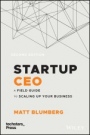 Startup CEO: A Field Guide to Scaling Up Your Business (Techstars) - ISBN 9781119723660