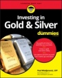 Investing in Gold & Silver For Dummies - ISBN 9781119723998