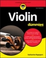 Violin For Dummies: Book + Online Video and Audio Instruction - ISBN 9781119731344