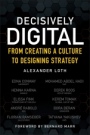 Decisively Digital: From Creating a Culture to Designing Strategy - ISBN 9781119737285