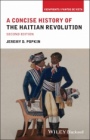 A Concise History of the Haitian Revolution - ISBN 9781119746331