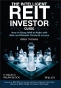 The Intelligent REIT Investor Guide: How to Sleep Well at Night with Safe and Reliable Dividend Income - ISBN 9781119750307