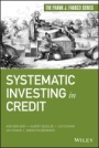 Systematic Investing in Credit - ISBN 9781119751281