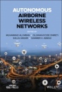 Autonomous Airborne Wireless Networks - ISBN 9781119751687