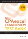 Wiley CPAexcel Exam Review 2021 Test Bank: Regulation (1–year access) - ISBN 9781119753537