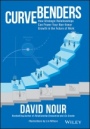 Curve Benders: How Strategic Relationships Can Power Your Non–linear Growth in the Future of Work - ISBN 9781119764212