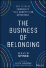 The Business of Belonging: How to Make Community your Competitive Advantage - ISBN 9781119766124
