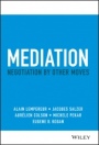 Mediation: Negotiation by Other Moves - ISBN 9781119768425