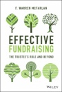 Effective Fundraising: The Trustees Role and Beyond - ISBN 9781119772286