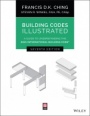 Building Codes Illustrated: A Guide to Understanding the 2021 International Building Code - ISBN 9781119772408