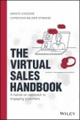 The Virtual Sales Handbook: A Hands–on Approach to Engaging Customers - ISBN 9781119775768