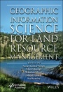 Geographic Information Science for Land Resource Management - ISBN 9781119786320