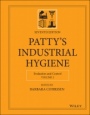 Pattys Industrial Hygiene: Evaluation and Control - ISBN 9781119791522