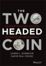 The Two Headed Coin: Unifying Strategy and Risk in Pursuit of Performance - ISBN 9781119794202