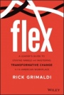 Flex: A Leaders Guide to Staying Nimble and Mastering Transformative Change in the American Workplace - ISBN 9781119795100