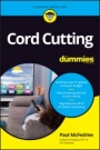 Cord Cutting For Dummies - ISBN 9781119800934