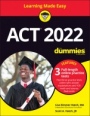 ACT 2022 For Dummies with Online Practice - ISBN 9781119811527