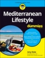 Mediterranean Lifestyle For Dummies - ISBN 9781119822226