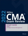 Wiley CMA Exam Review 2022 Part 2 Study Guide: Strategic Financial Management - ISBN 9781119849414