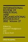 International Review of Industrial and Organizational Psychology 2012 - ISBN 9781119940876