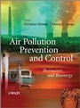 Air Pollution Prevention and Control: Bioreactors and Bioenergy - ISBN 9781119943310