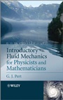 Introductory Fluid Mechanics for Physicists and Mathematicians - ISBN 9781119944843