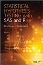 Statistical Hypothesis Testing with SAS and R - ISBN 9781119950219
