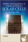 Stability and Degradation of Organic and Polymer Solar Cells - ISBN 9781119952510