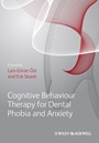 Cognitive Behavioral Therapy for Dental Phobia and Anxiety - ISBN 9781119960713