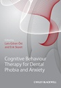Cognitive Behavioral Therapy for Dental Phobia and Anxiety - ISBN 9781119960720