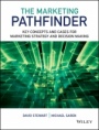 The Marketing Pathfinder: Key Concepts and Cases for Marketing Strategy and Decision Making - ISBN 9781119961765