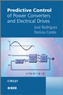 Predictive Control of Power Converters and Electrical Drives - ISBN 9781119963981