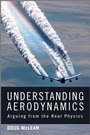 Understanding Aerodynamics: Arguing from the Real Physics - ISBN 9781119967514