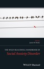 The Wiley Blackwell Handbook of Social Anxiety Disorder - ISBN 9781119968603