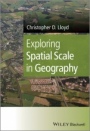 Exploring Spatial Scale in Geography - ISBN 9781119971351